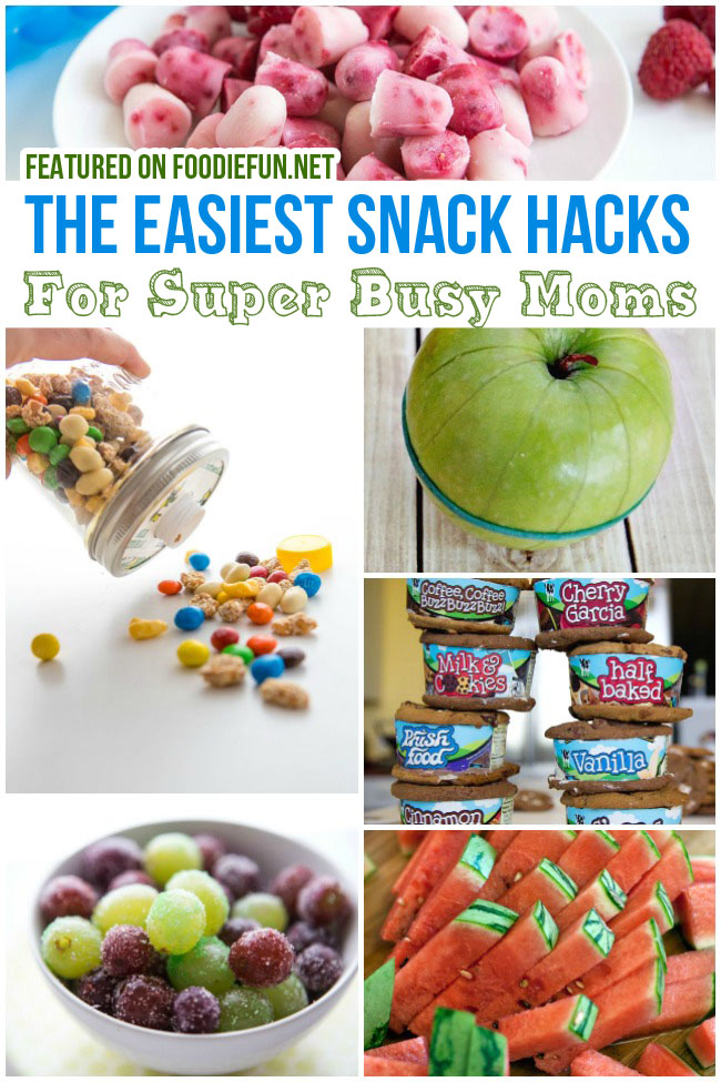 Easiest Snack Hacks for Super Busy Moms